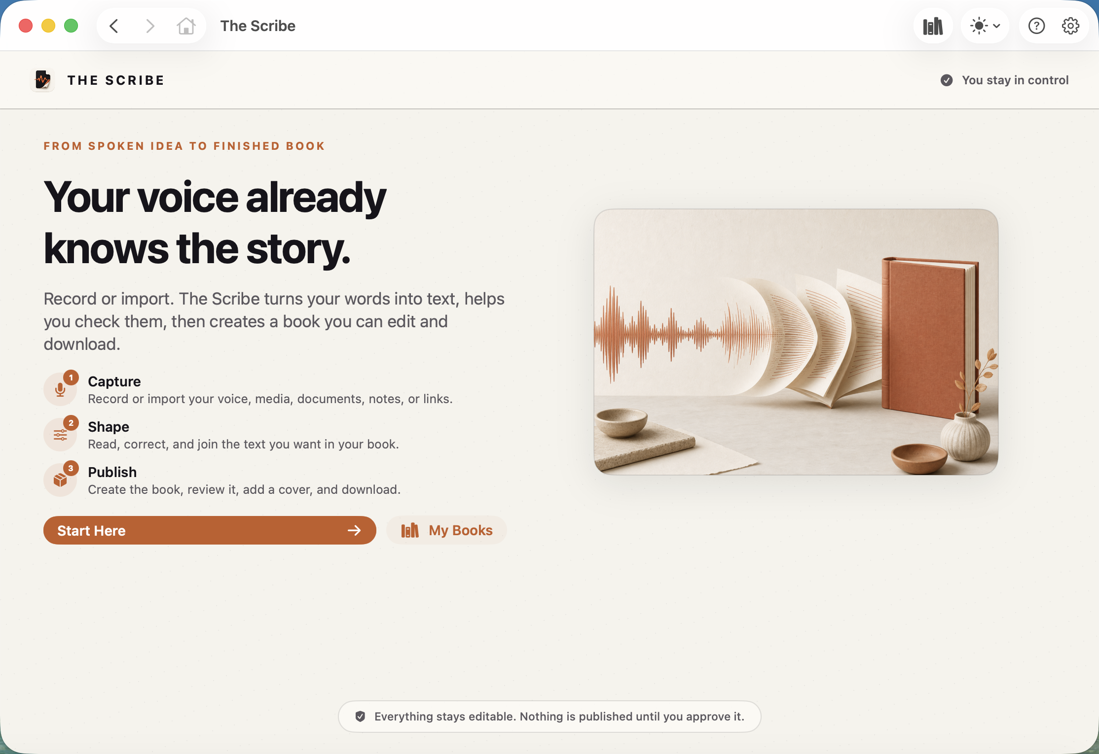 The Scribe 7.0.4 homepage with Capture, Shape, Publish, Start Here, My Books, and voice-to-book artwork
