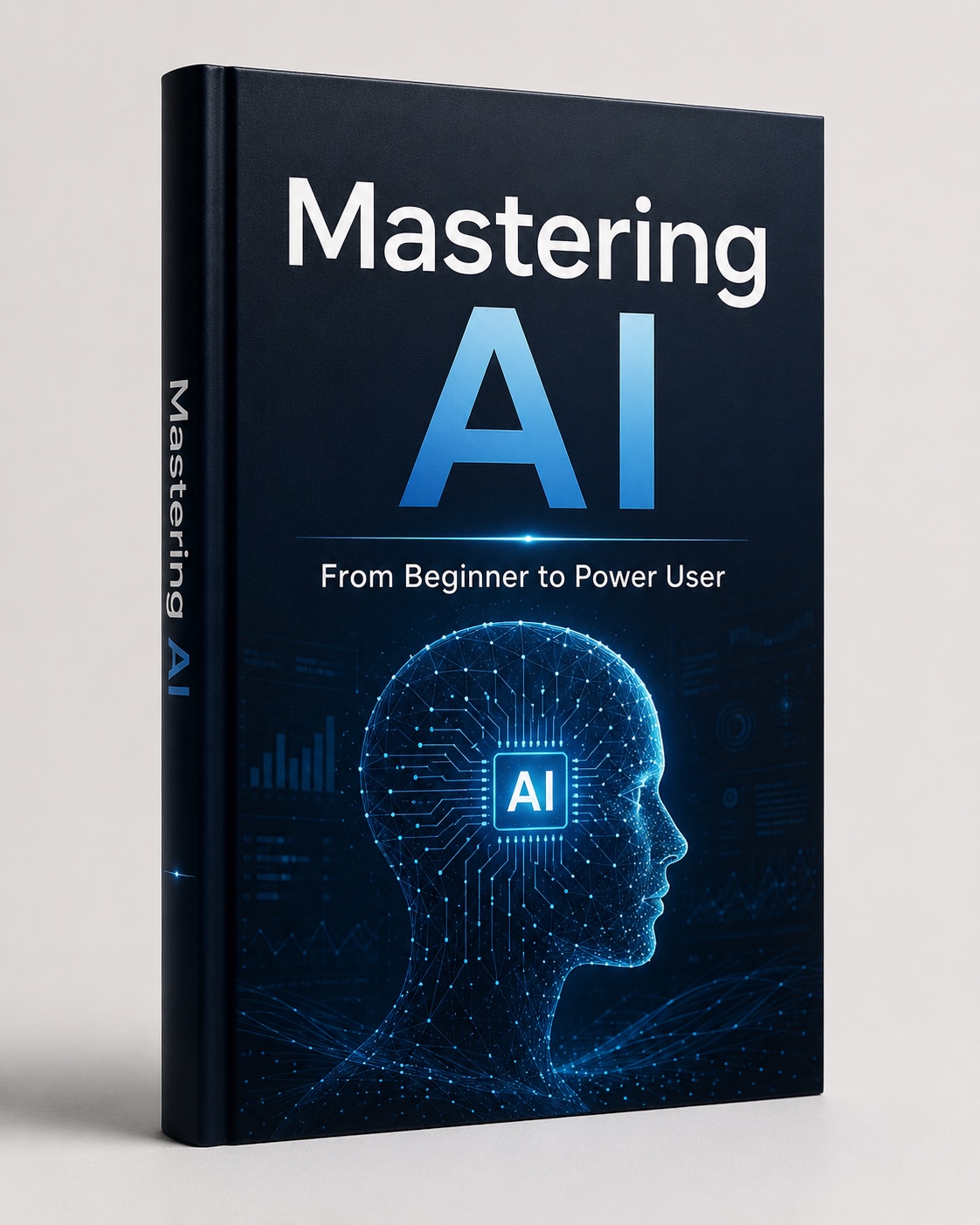 Mastering AI: From Beginner to Power User cover mockup